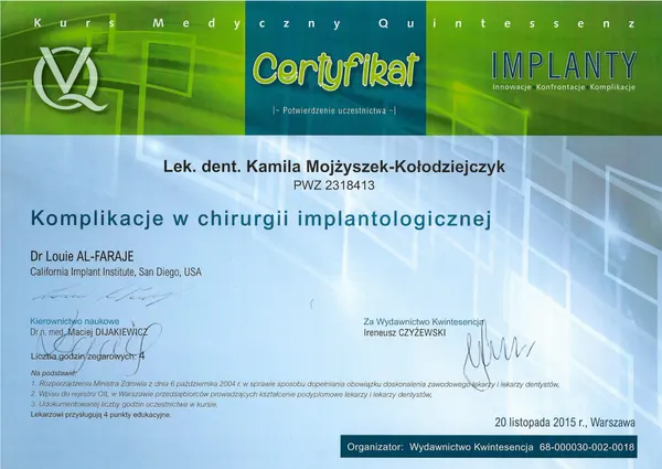 Kompikacje w chirurgii implantologicznej - organizator: Wydawnictwo Kwintesencja - Warszawa - 2015